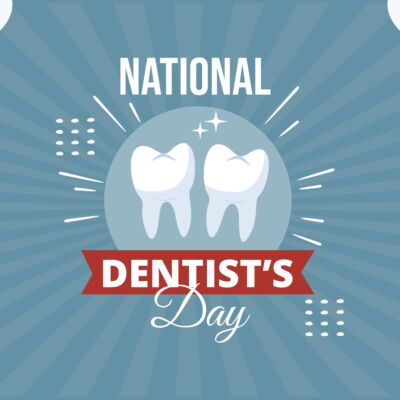 National Dentist’s Day